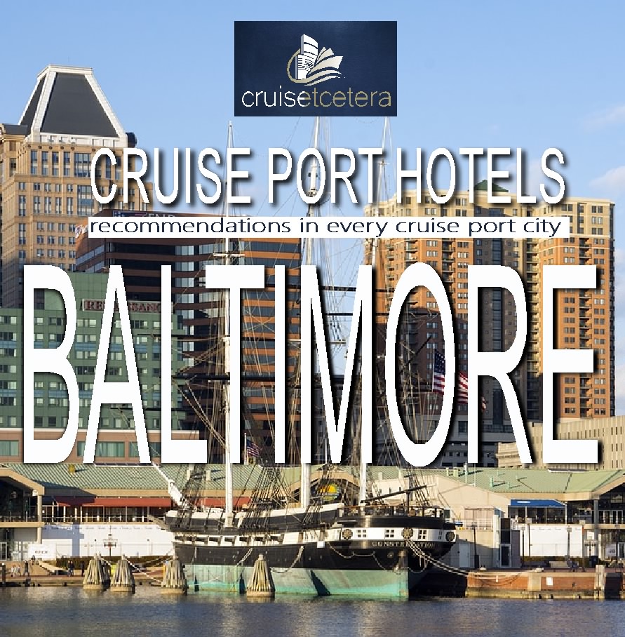 baltimore maryland cruise port hotels