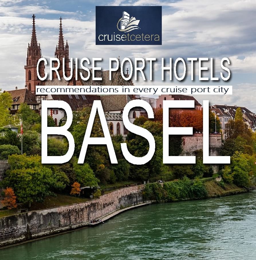 basel switzerland hotels near river cruise port